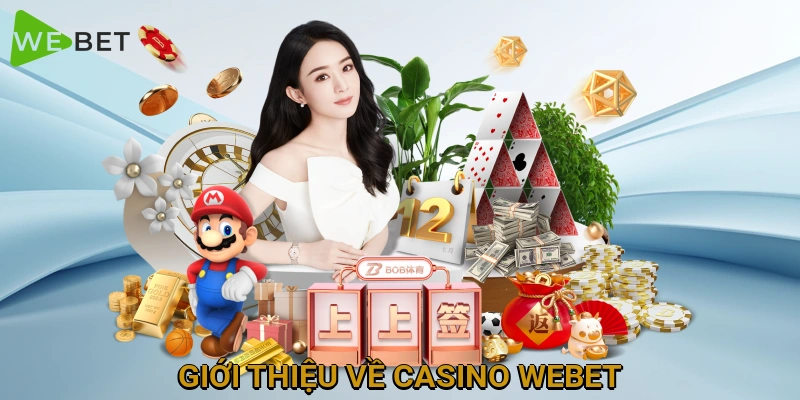 gioi-thieu-ve-casino-webet