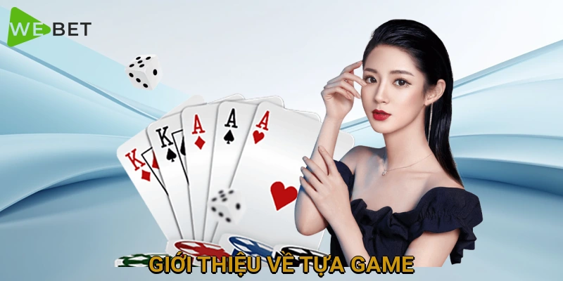 gioi-thieu-ve-tua-game