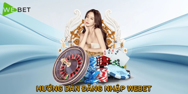 huong-dan-dang-nhap-webet