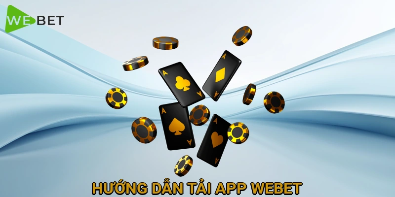 huong-dan-tai-app-webet