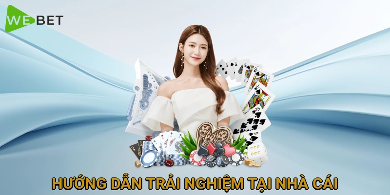 huong-dan-trai-nghiem-tai-nha-cai