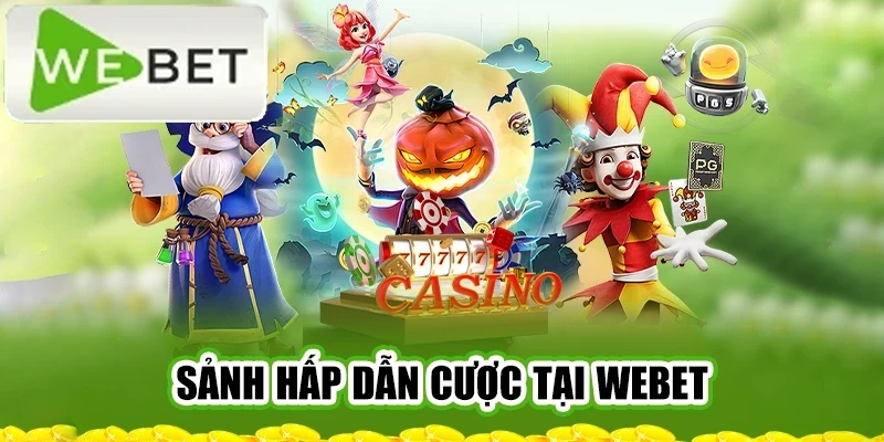 sanh-hap-dan-cuoc-tai-webet