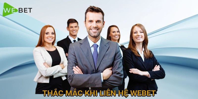 thac-mac-khi-lien-he-webet